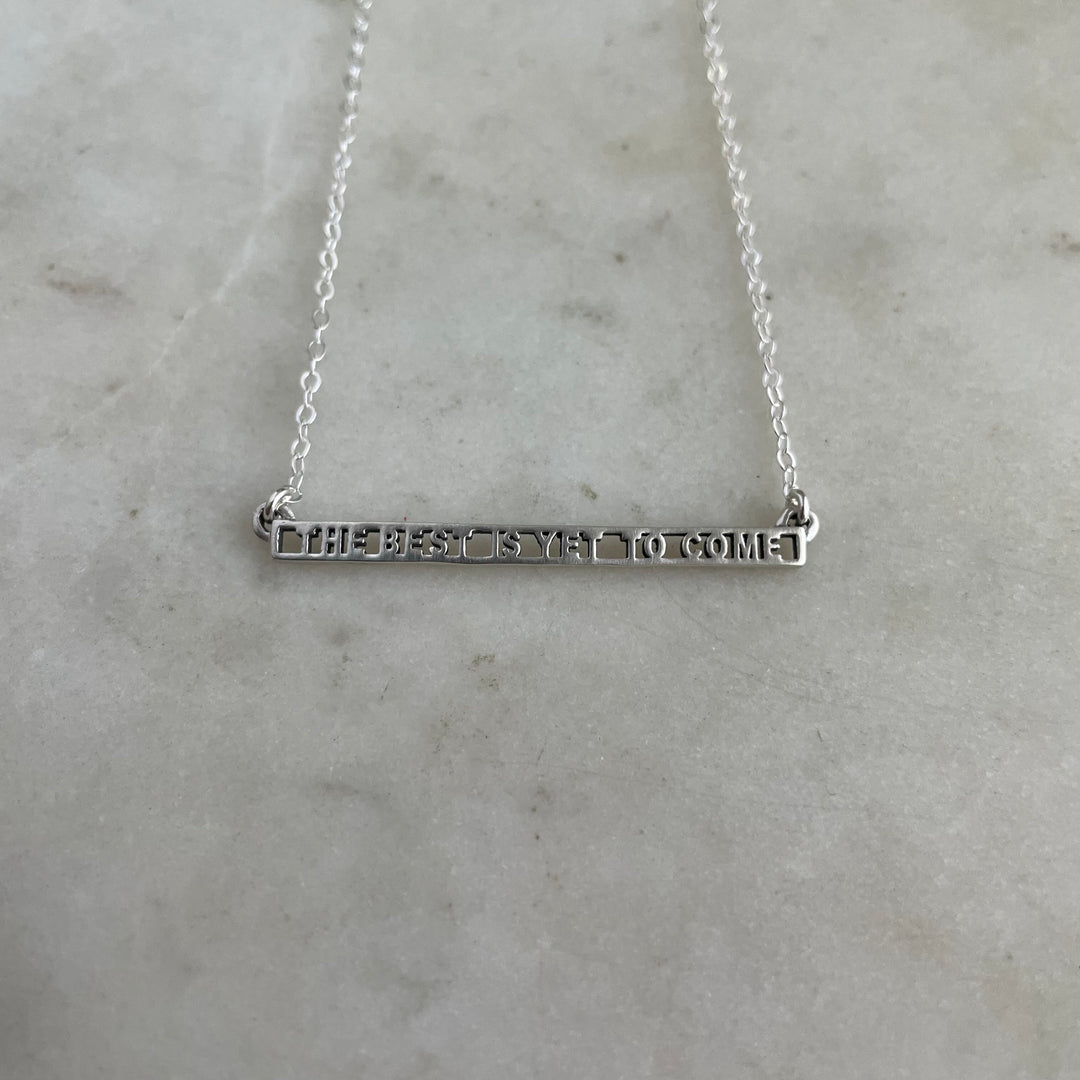 THE BEST IS YET TO COME NECKLACE