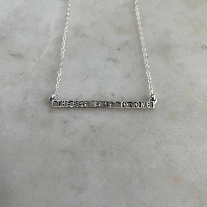 THE BEST IS YET TO COME NECKLACE