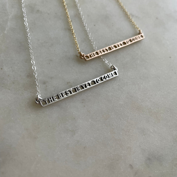 THE BEST IS YET TO COME NECKLACE