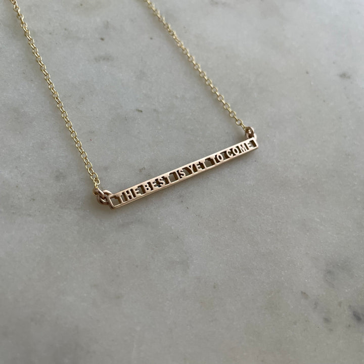 THE BEST IS YET TO COME NECKLACE