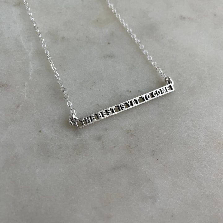 THE BEST IS YET TO COME NECKLACE