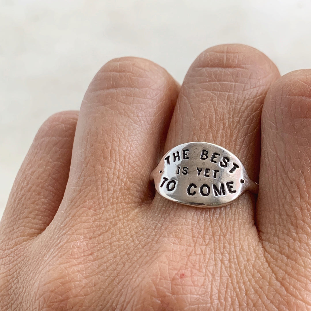 THE BEST IS YET TO COME RING